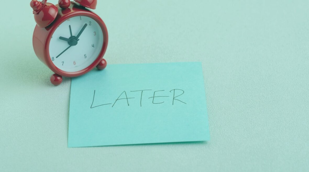 Erteleme Hastalığı Nedir ve Neden Hayatımızı Ele Geçirir?